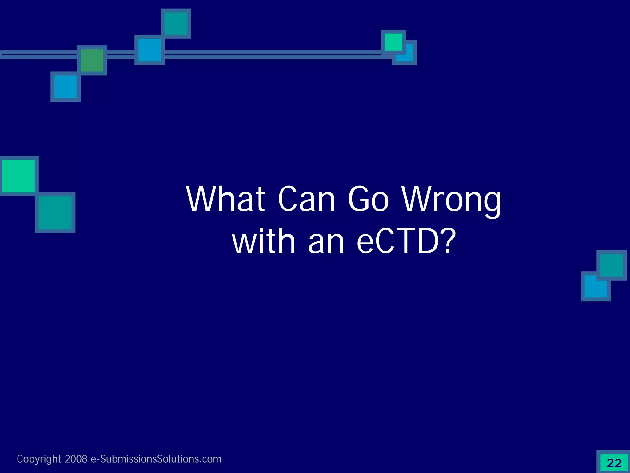 Preparing Compliant eCTD Submissions