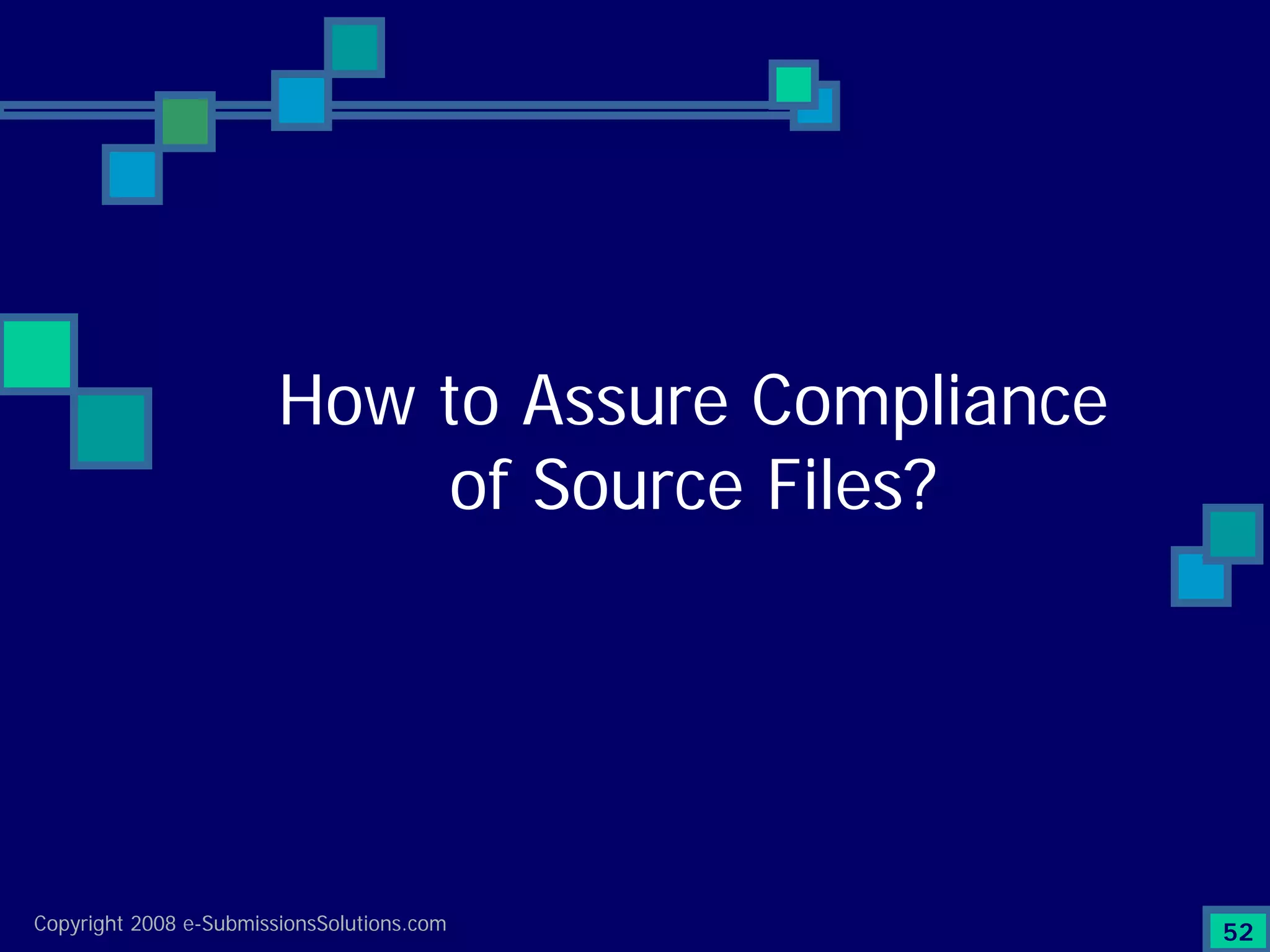 Preparing Compliant eCTD Submissions