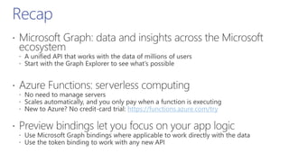 Recap
https://functions.azure.com/try
 