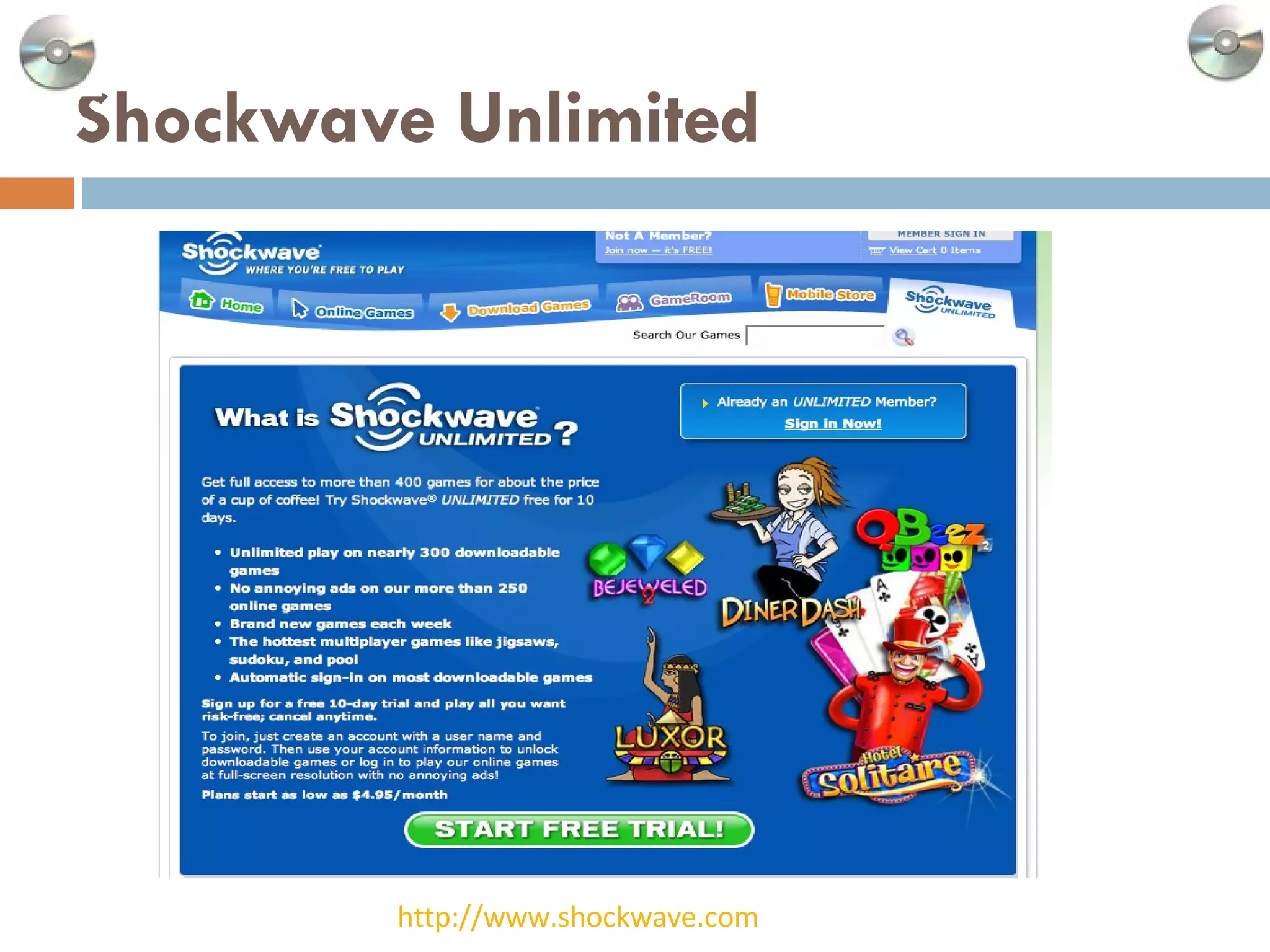 Shockwave Unlimited http://www.shockwave.com 