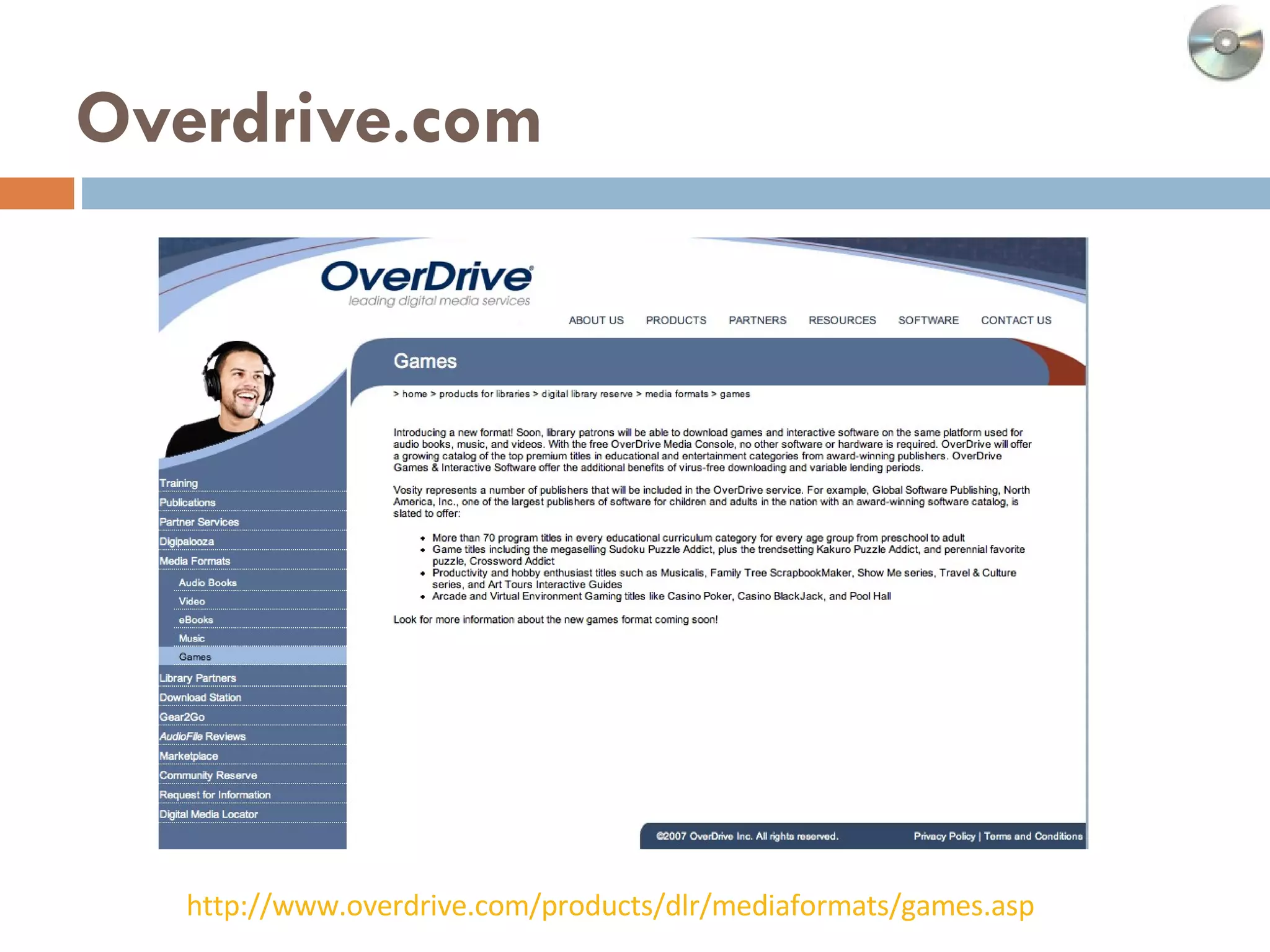 Overdrive.com http://www.overdrive.com/products/dlr/mediaformats/games.asp   
