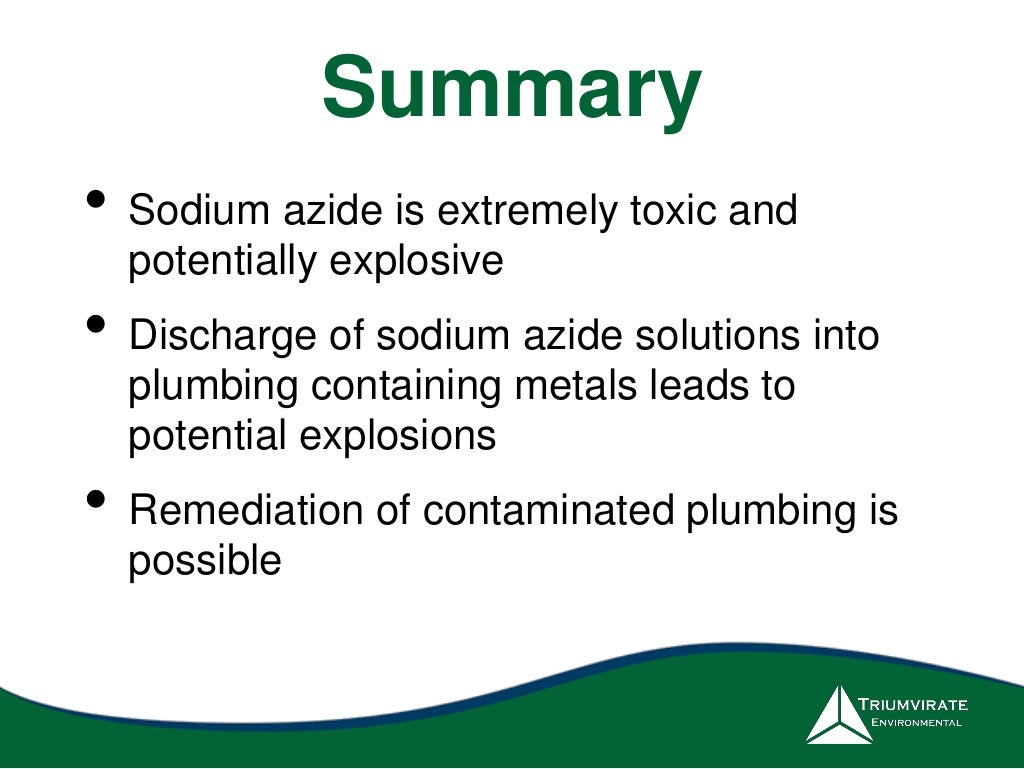 The (Hidden) Dangers of Sodium Azide