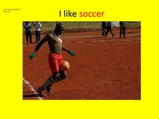 I like soccerFrom US Army Africa at flickr.com