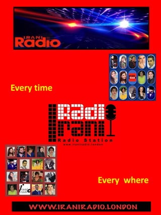 Every time
Every where
 