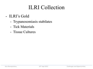Azizi biorepository: Challenges and opportunities