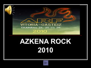 Borja y ane AZKENA ROCK 2010 