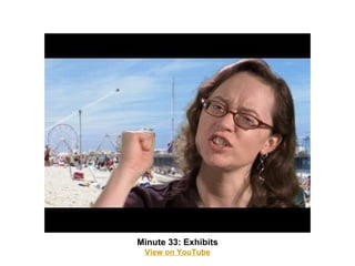 Minute 33: Exhibits View on YouTube 