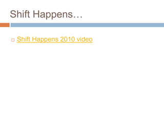 Shift Happens…Shift Happens 2010 video