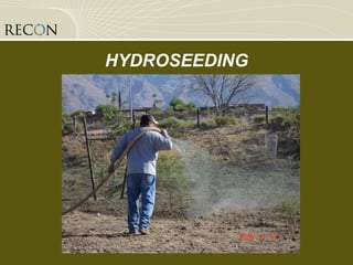 HYDROSEEDING 