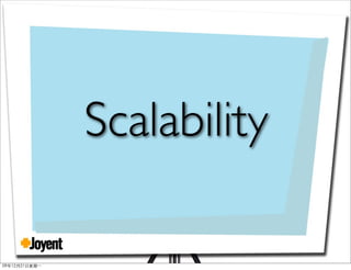 ❖
Scalability