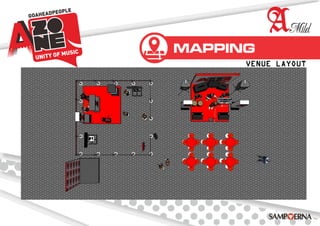 VENUE LAYOUT
 