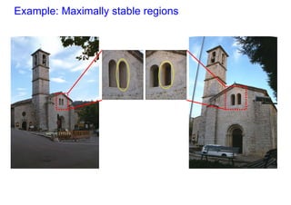 Example: Maximally stable regions
 