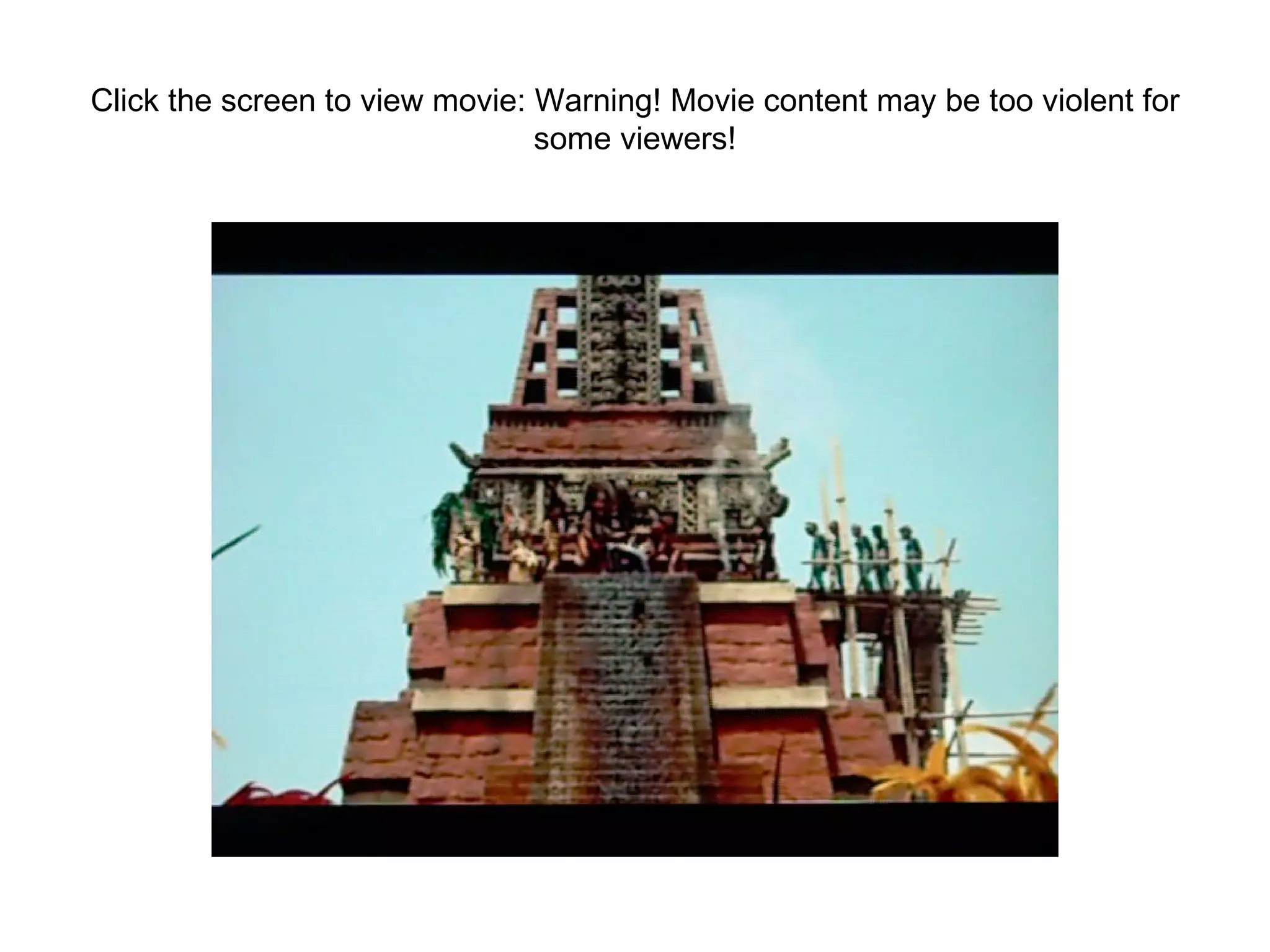 Click the screen to view movie: Warning! Movie content may be too violent for some viewers! 