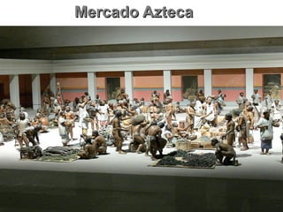 Mercado AztecaMercado Azteca
 