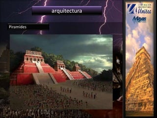 arquitectura
Piramides
 