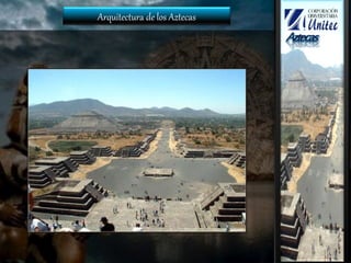 Arquitectura de los Aztecas
 