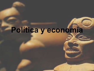 Política y economía
 