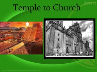 Temple to Church
 