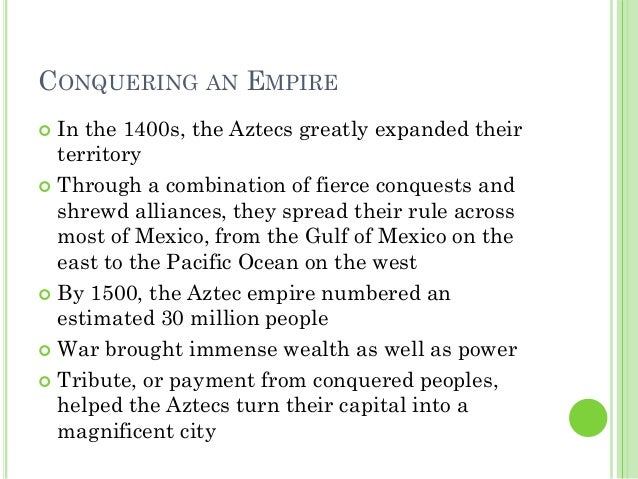 an overview of aztec empire Aztec anthropology 329 the aztec empire anthropology 329 the aztec empire office: bondurant 23w spring 1996 overview of the course much of what distinguishes modern mexico from its latin. an overview of aztec empire Aztec anthropology 329 the aztec empire anthropology 329 the aztec empire office: bondurant 23w spring 1996 overview of the course much of what distinguishes modern mexico from its latin.