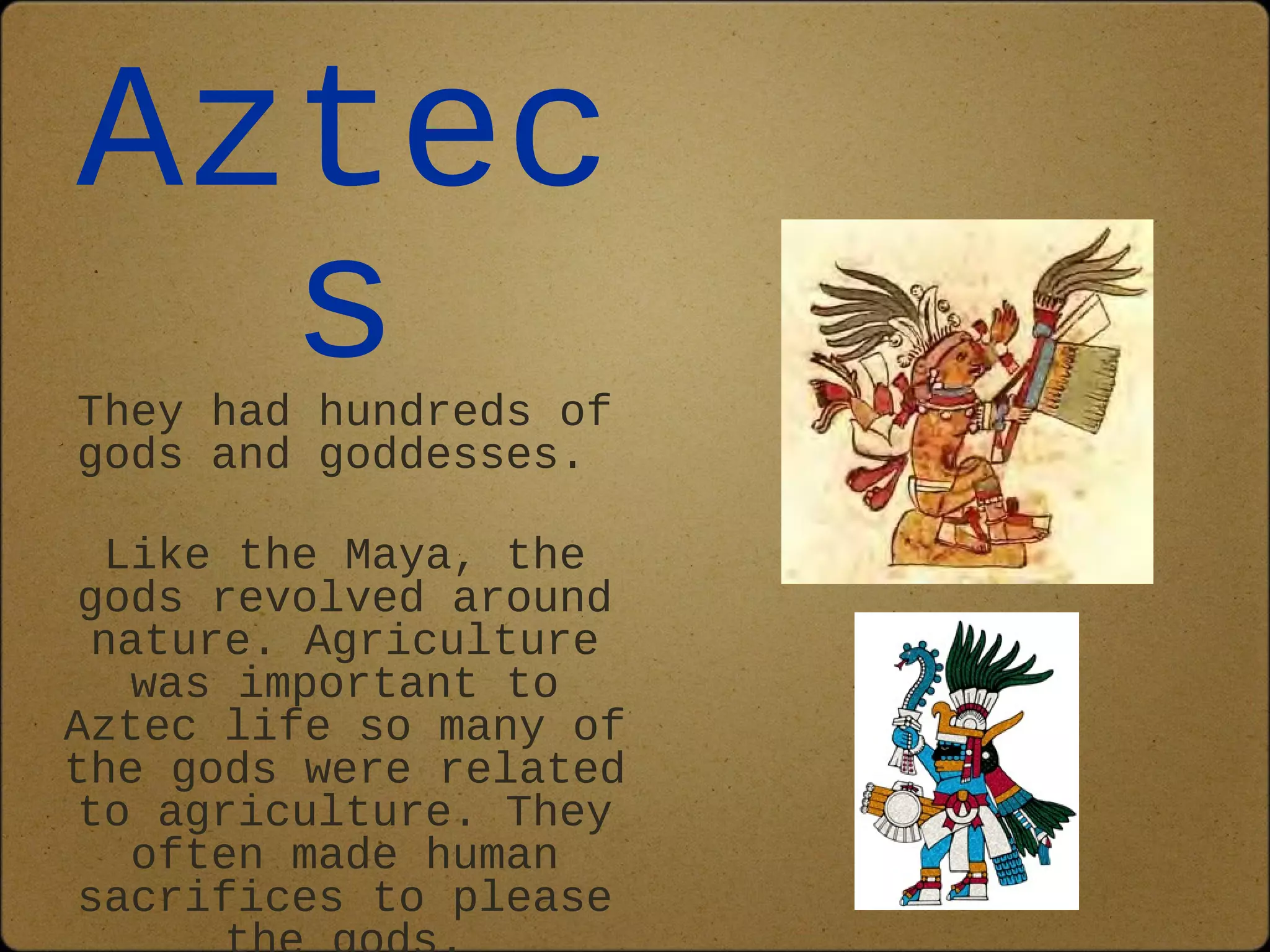 Aztec, Inca, Maya- Civilizations | PPT