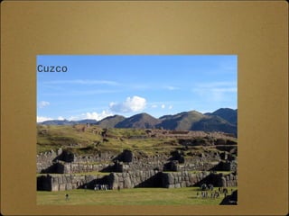 Cuzco 
 