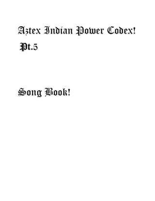 Aztex indian power codex.pt.5.jpeg