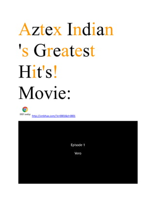 Aztex Indian
's Greatest
Hit's!
Movie:
0001.webp
http://smbhax.com/?e=0001&d=0001
 
