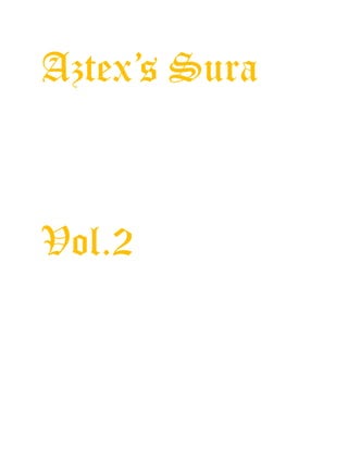Aztex’s Sura
Vol.2
 