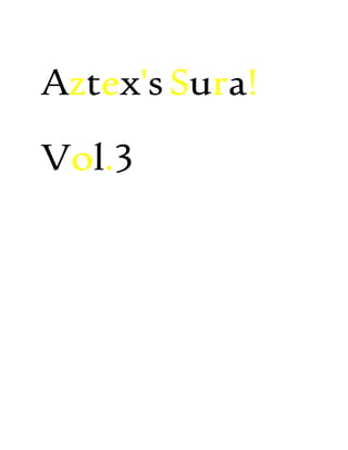 Aztex'sSura!
Vol.3
 