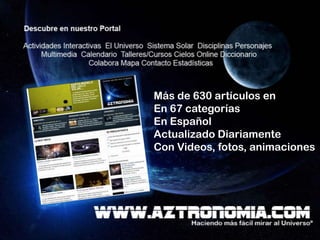 Más de 630 artículos en
En 67 categorías
En Español
Actualizado Diariamente
Con Videos, fotos, animaciones
 