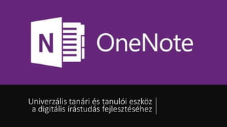 Univerzális tanári és tanulói eszköz
a digitális írástudás fejlesztéséhez
 