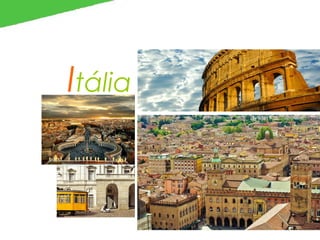 Itália

 