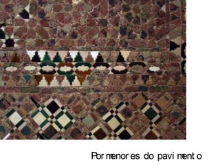 Palácio Nacional de Sintra                       Pormenores do pavimento