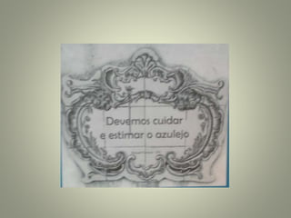 O Projeto "SOS Azulejo" 