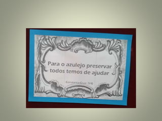 O Projeto "SOS Azulejo" 