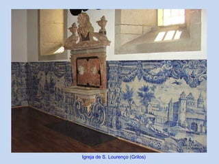 Igreja de S. Lourenço (Grilos)
 
