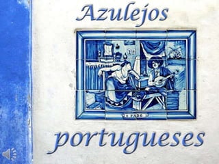 Azulejos portugueses (v.m.)