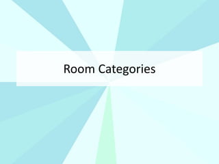 Room Categories
 