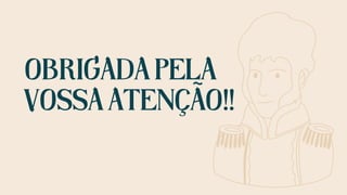 OBRIGADAPELA
VOSSAATENÇÃO!!
 