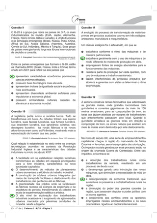 2010
CH - 1º dia | Caderno 1 - AZUL - Página 3
Questão 9
Crise global
Questão 10
A Revolução Industrial
Questão 11
tra
Questão 12
Lideranças do Contestado
.
 