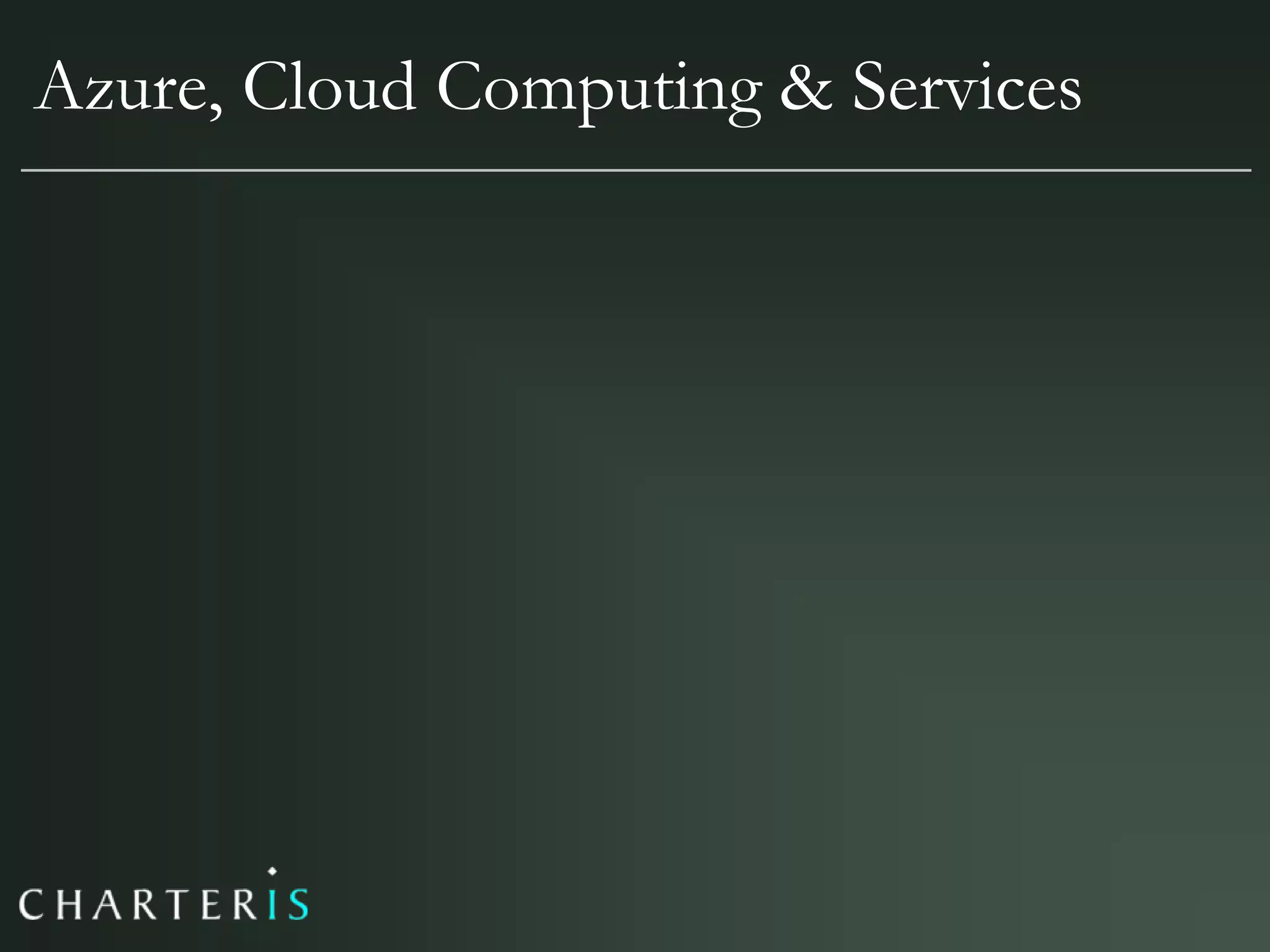Azure, Cloud Computing & Services