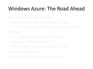 Flexible application hostingLights-out service managementProvide code & service model, hit ENTERStorage at massive scaleComputeStorageManagement