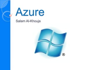 Azure
Salam Al-Khouja