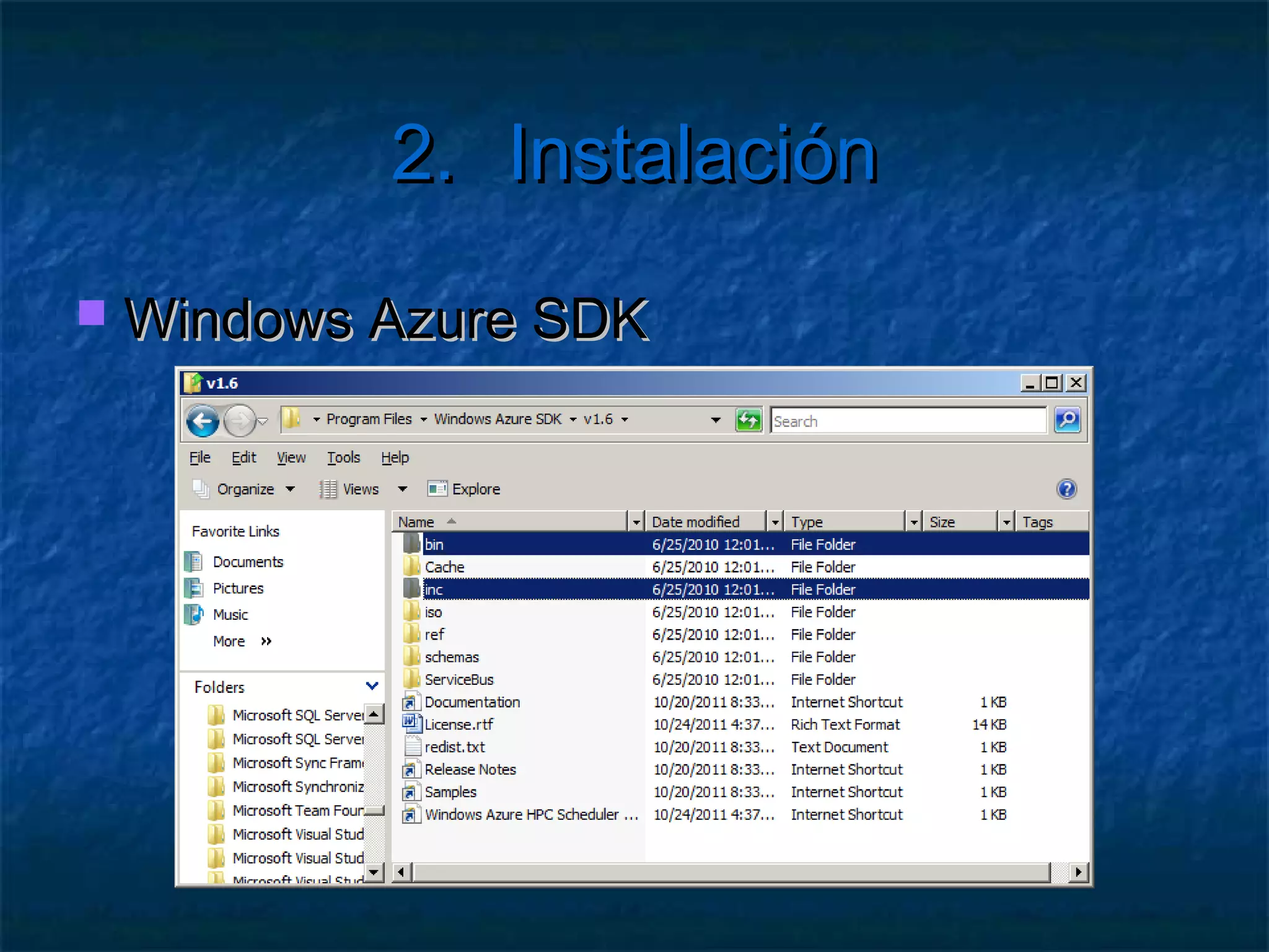 2.                      Instalación

   Requisitos
     Windows   7, Vista, 2008 Server o superior
     Visual Studio 2008 o superior
        Web   Express Edition también es compatible
     SQL   Server Express o superior

     Ejecutar   VS como administrador…
 