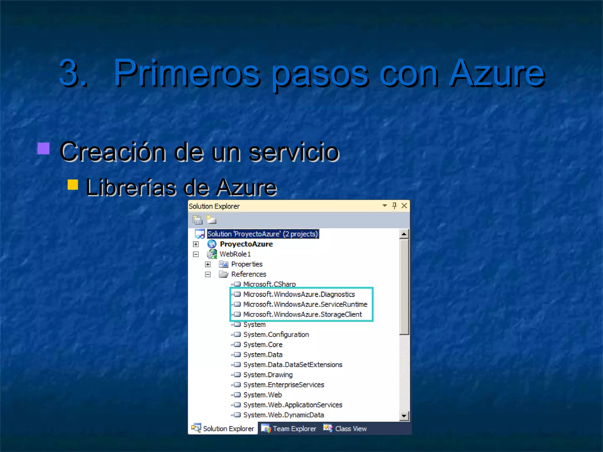3.       Primeros pasos con Azure

   Tipos de desarrollo para Azure
 