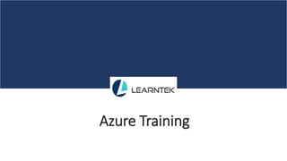 Azure Training
 