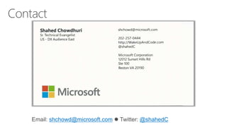 Email: shchowd@microsoft.com  Twitter: @shahedC
 