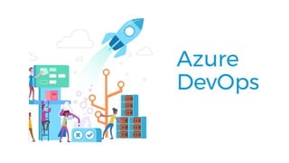 The Power of Azure DevOps
 