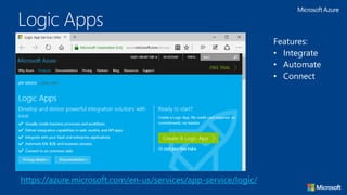 Mobile Apps
https://azure.microsoft.com/en-us/services/app-service/mobile/
Platforms:
• iOS
• Android
• Windows
 