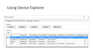 Using Device Explorer
 